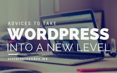 Advises to take your new WordPress page to a new level